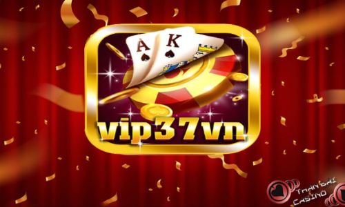 Vip37Vn Fun đổi thưởng siêu chất, kiếm tiền cực nhanh