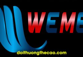 WeMe: Thiên đường giải trí trực tuyến số 1 hiện nay