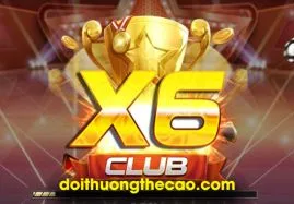 X6 Club - Cổng game Slot đổi thưởng trực tuyến vạn người mê