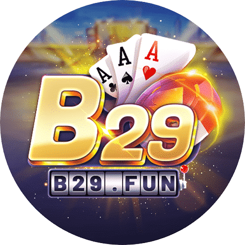 B29 Club - Cổng game săn hũ siêu hot hiện nay
