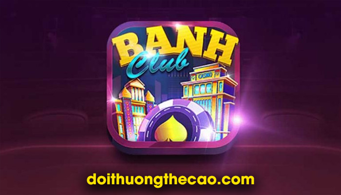 Banh Club - Sân chơi giải trí hấp dẫn được săn đón hiện nay - Ảnh 1