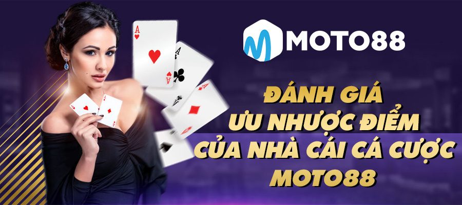 Nhà cái Moto88 – Nhà cái cung cấp Live Casino hàng đầu Việt Nam - Ảnh 1