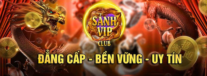 Sanh Vip - Sảnh game dành cho dân sành đổi thưởng trực tuyến - Ảnh 1